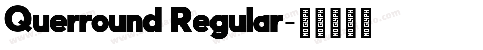 Querround Regular字体转换